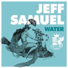 Water mp3 Album by Jeff Samuel