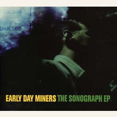 The Sonograph EP mp3 Album by Early Day Miners