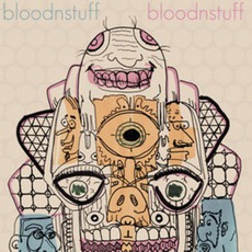 Bloodnstuff mp3 Album by Bloodnstuff