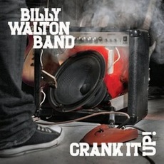 Crank It Up! mp3 Album by Billy Walton Band