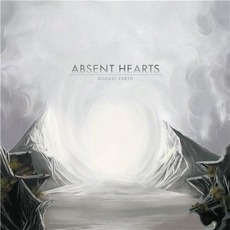 August Earth mp3 Album by Absent Hearts