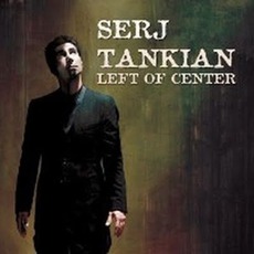 Left Of Center mp3 Single by Serj Tankian