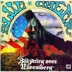Blitzkrieg Over Nüremberg mp3 Live by Blue Cheer