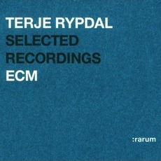 Selected Recordings mp3 Artist Compilation by Terje Rypdal