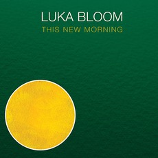 This New Morning mp3 Album by Luka Bloom