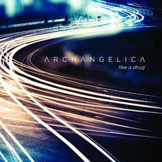 Like A Drug mp3 Album by Archangelica
