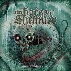 The Ice Worm's Lair mp3 Album by The Gates Of Slumber