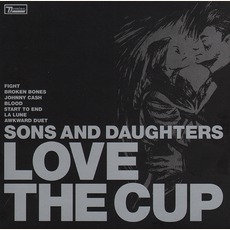 Love The Cup mp3 Album by Sons And Daughters