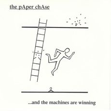 And The Machines Are Winning mp3 Single by The Paper Chase