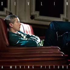 A Moving Picture (Deluxe Edition) mp3 Album by Devlin