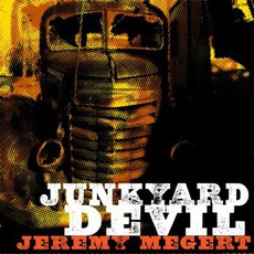 Junkyard Devil EP mp3 Album by Jeremy Megert