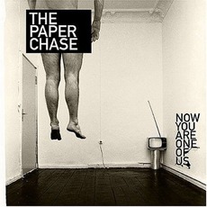 Now You Are One Of Us mp3 Album by The Paper Chase