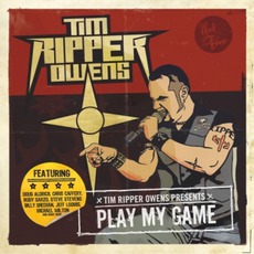 Play My Game mp3 Album by Tim "Ripper" Owens