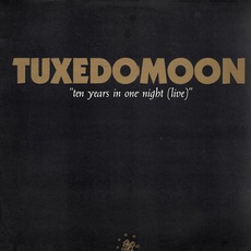 Ten Years In One Night (Live) mp3 Live by Tuxedomoon