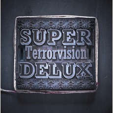 Super Delux mp3 Album by Terrorvision