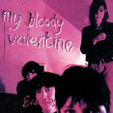 Ecstasy mp3 Album by My Bloody Valentine