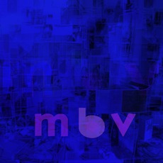 M B V mp3 Album by My Bloody Valentine