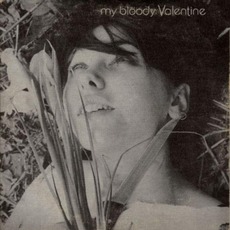 You Made Me Realise mp3 Album by My Bloody Valentine