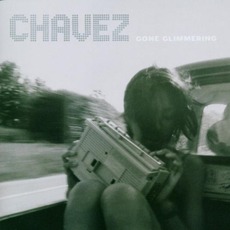 Gone Glimmering mp3 Album by Chavez