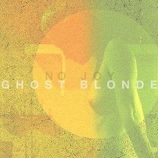 Ghost Blonde mp3 Album by No Joy