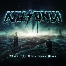 Where The River Runs Black mp3 Album by KillSonik