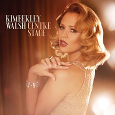 Centre Stage (Deluxe Edition) mp3 Album by Kimberley Walsh