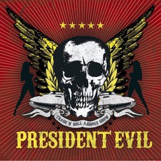 Thrash 'N' Roll Asshole Show mp3 Album by President Evil