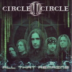 All That Remains mp3 Album by Circle II Circle