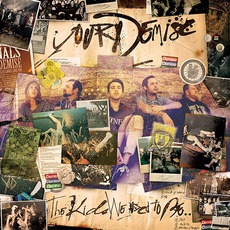 The Kids We Used To Be... mp3 Album by Your Demise
