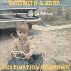 Destination Unknown mp3 Album by Sexsmith & Kerr