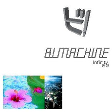 Infinity Plus mp3 Album by B! Machine