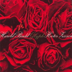 Glyph mp3 Album by Harold Budd & Hector Zazou