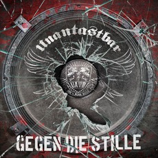 Gegen Die Stille mp3 Album by Unantastbar