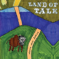 Some Are Lakes mp3 Album by Land Of Talk