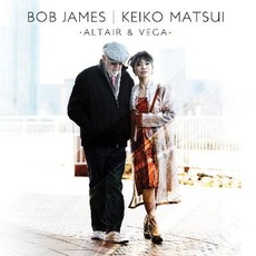 Altair & Vega mp3 Album by Bob James & Keiko Matsui