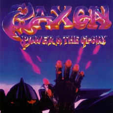 Power & The Glory (Remastered) mp3 Album by Saxon