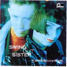 Kaleidoscope World mp3 Album by Swing Out Sister