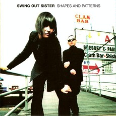 Shapes And Patterns mp3 Album by Swing Out Sister