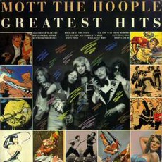 Greatest Hits mp3 Artist Compilation by Mott The Hoople