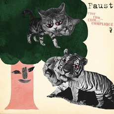 C'est Com... Com... Compliqué mp3 Album by Faust (DEU)