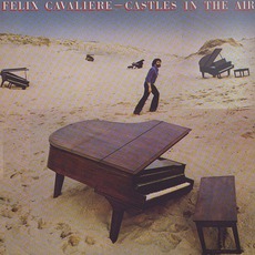 Castles In The Air mp3 Album by Felix Cavaliere
