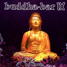 Buddha-Bar IX mp3 Compilation by Various Artists