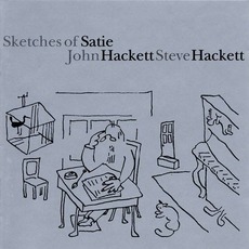 Sketches Of Satie mp3 Album by John Hackett & Steve Hackett