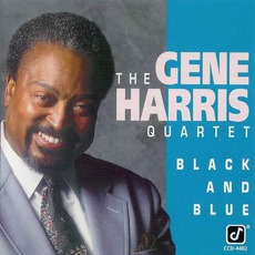 Black And Blue mp3 Album by The Gene Harris Quartet