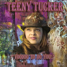 Voodoo To Do You mp3 Album by Teeny Tucker