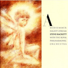 A Midsummer Night's Dream mp3 Album by Steve Hackett With The Royal Philharmonic Orchestra