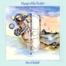 Voyage Of The Acolyte mp3 Album by Steve Hackett