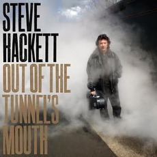 Out Of The Tunnel's Mouth mp3 Album by Steve Hackett