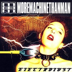 Electrolust mp3 Album by More Machine Than Man