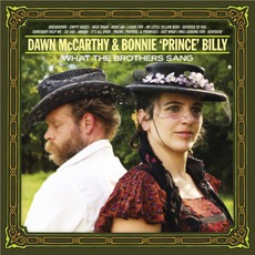 What The Brothers Sang mp3 Album by Dawn McCarthy & Bonnie ‘Prince’ Billy